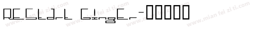 Restart Ginger字体转换
